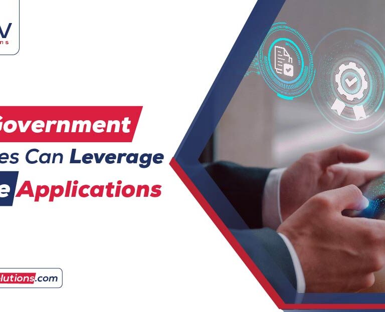 How Government Agencies Can Leverage Mobile Applications
